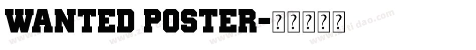 Wanted Poster字体转换